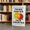 Think Faster Talk Smarter How to Speak Successfully When You're Put on the Spot Paperback English Book