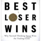 Best Loser Wins Why Normal Thinking Never Wins The Trading Game Paperback Book in English