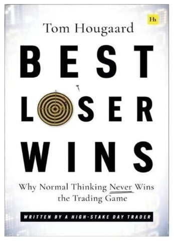 Best Loser Wins Why Normal Thinking Never Wins The Trading Game Paperback Book in English
