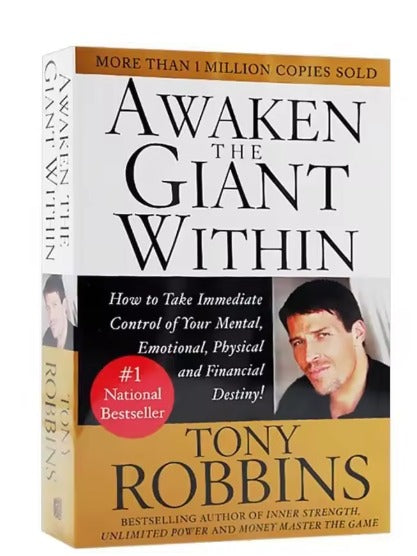Awaken the Giant Within How to Take Immediate Control of Your Mental, Emotional, Physical and Financial Destiny Paperback Book