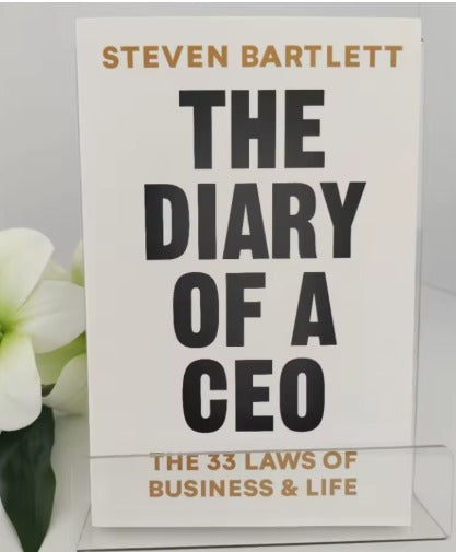 The Diary of A CEO By Steven Bartlett 33 Laws of Business & Life Entrepreneurial Wisdom Leadership & Mental Health Guide