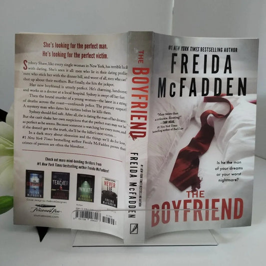 The Boyfriend By Freida McFadden - A Gripping Psychological Thriller about A Perfect Man Who Might Be Your Worst Nightmare